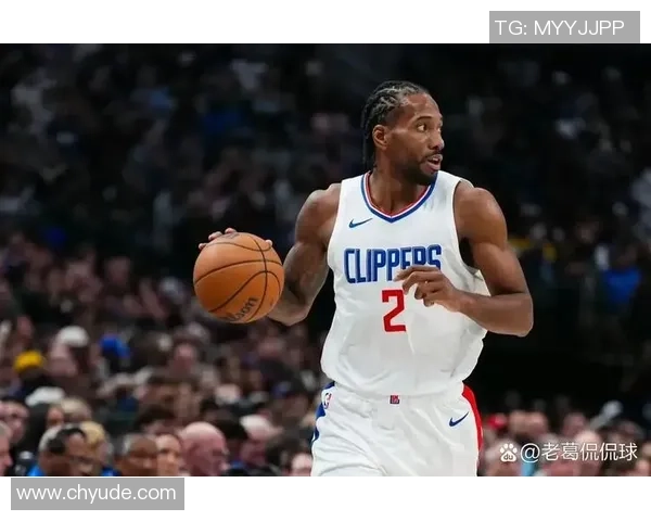 科怀伦纳德：从NBA超级巨星到篮球传奇的蜕变之路